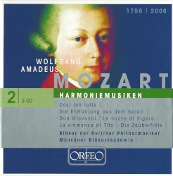 Harmoniemusiken: Così fan tutte / Die Entführung aus dem Serail / Don Giovanni / Le nozze di Figaro / La clemenza di Tito / Die Zauberflöte