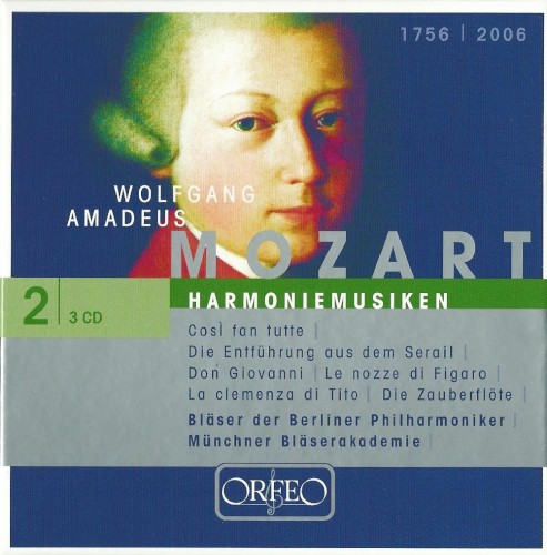 Harmoniemusiken: Così fan tutte / Die Entführung aus dem Serail / Don Giovanni / Le nozze di Figaro / La clemenza di Tito / Die Zauberflöte