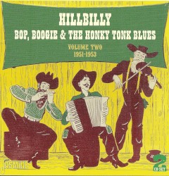 Hillbilly Bop, Boogie & The Honky Tonk Blues, Volume 2