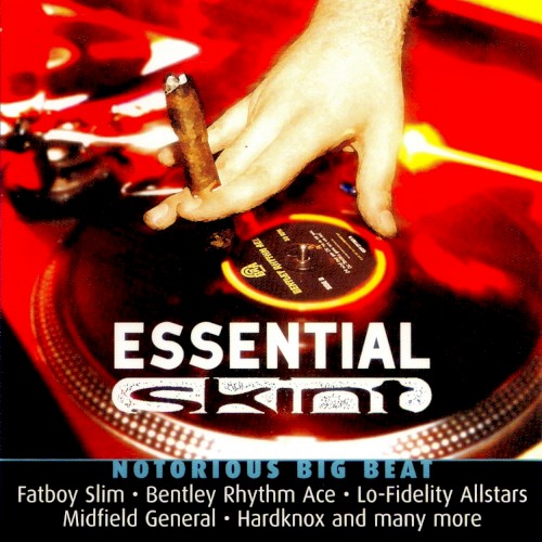 Select: Essential Skint: Notorious Big Beat