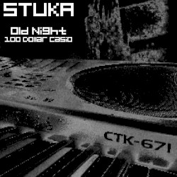 Old Night (100 Dollar Casio)