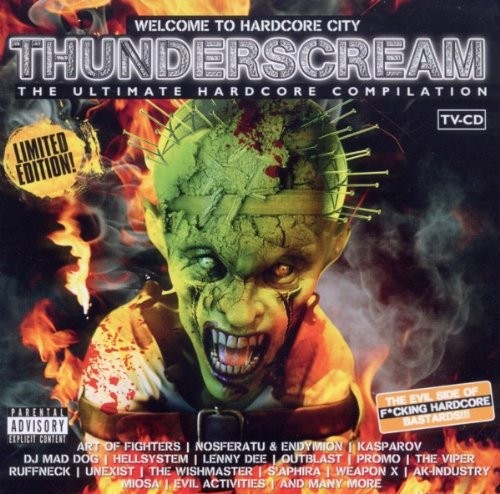 Thunderscream - Welcome To Hardcore City