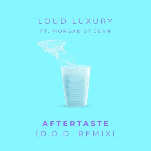 Aftertaste (D.O.D remix)