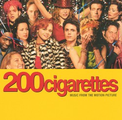 200 Cigarettes: Music From the Motion Picture