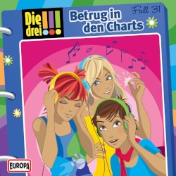 Die drei !!! Fall 31: Betrug in den Charts