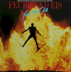 Willy Bogners Fire and Ice
