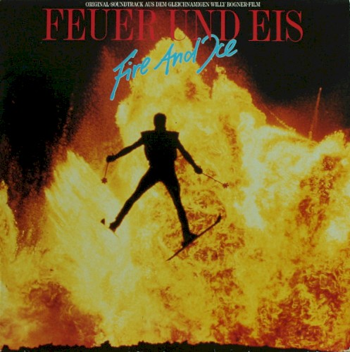 Willy Bogners Fire and Ice
