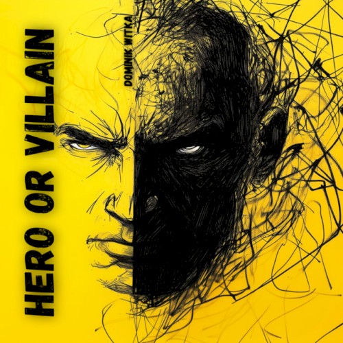 Hero Or Villain