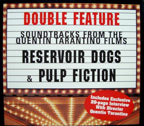 Double Feature Soundtracks From the Quentin Tarantino Films Reservoir Dogs & Pulp Fiction