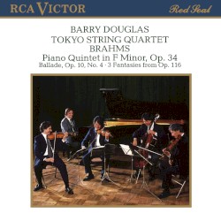 Piano Quintet in F minor / Ballade op. 10 no. 4 / 3 Fantasies from op. 116