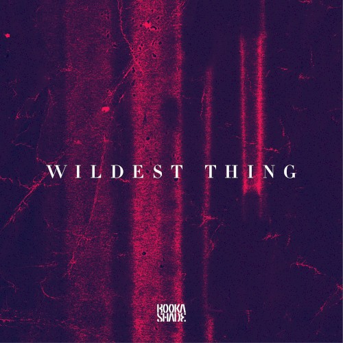 Wildest Thing