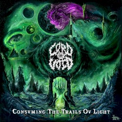 Consvming The Trails Ov Light