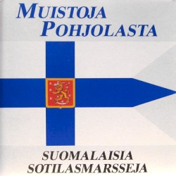 Muistoja Pohjolasta: Suomalaisia sotilasmarsseja