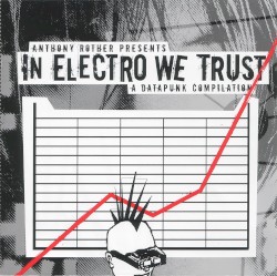 In Electro We Trust: A Datapunk Compilation