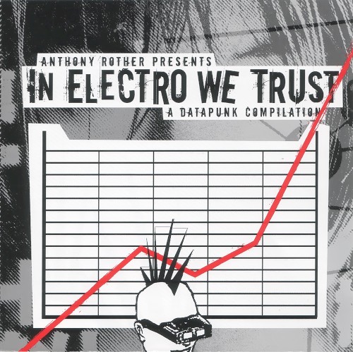 In Electro We Trust: A Datapunk Compilation
