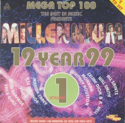 Millennium – Mega Top 100 – 19 Year 99, Volume 1