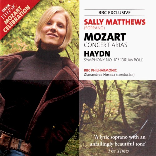 BBC Music, Volume 15, Number 4: Mozart: Concert Arias / Haydn: Symphony no. 103 ‘Drum Roll’