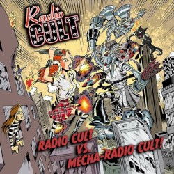 Radio Cult vs. Mecha-Radio Cult