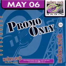 Promo Only: Modern Rock Radio, May 2006