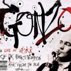 Gonzo: The Life and Work of Dr. Hunter S. Thompson: Music From the Film