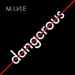 Dangerous
