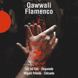 Qawwali Flamenco