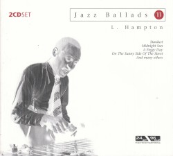 Jazz Ballads 11: Lionel Hampton