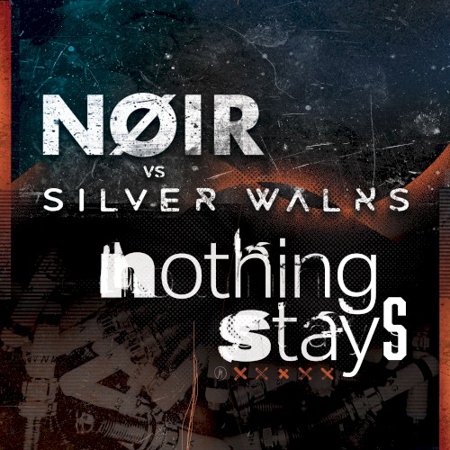 Nothing Stays