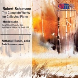 Schumann's Complete Works for Cello & Piano cellist Nathaniel Rosen & pianist Doris Stevenson