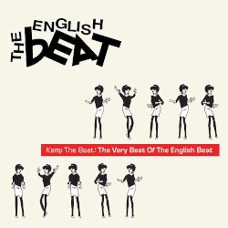 Keep the Beat: The Very Best of the English Beat