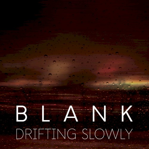Drifting Slowly