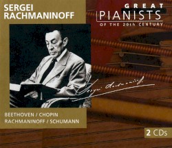 Great Pianists of the 20th Century, Volume 81: Sergei Rachmaninoff