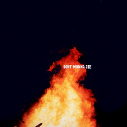 Don't Wanna Die