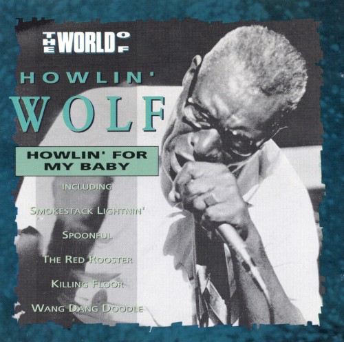 Howlin' For My Baby