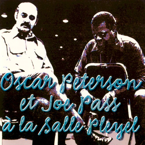 Oscar Peterson et Joe Pass à la Salle Pleyel