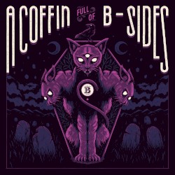 A Coffin Full of B-Sides