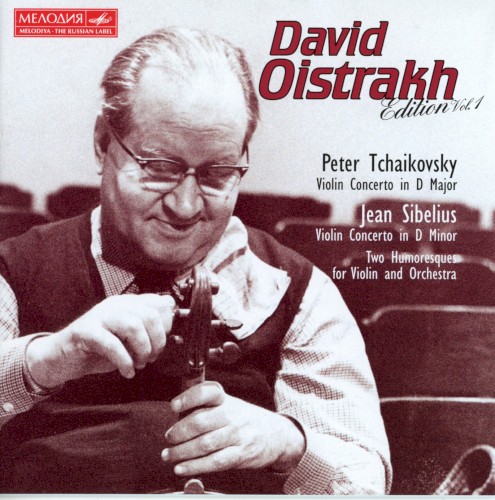 Peter Tchaikovsky: Violin Concerto in D major / Jean Sibelius: Violin Concerto in D minor / Two Humoresques for Violin and Orchestra