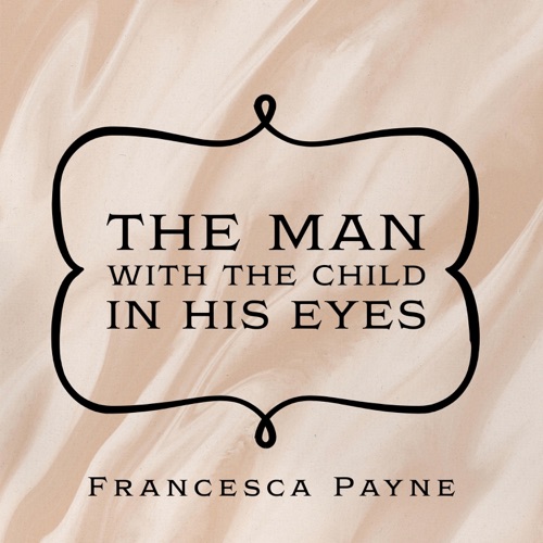 The Man with the Child in His Eyes