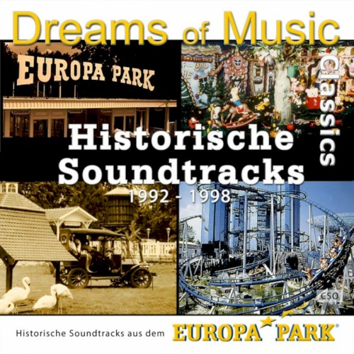 Historische Soundtracks aus dem Europa‐Park (1992 - 1998)