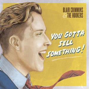 You Gotta Sell Something!