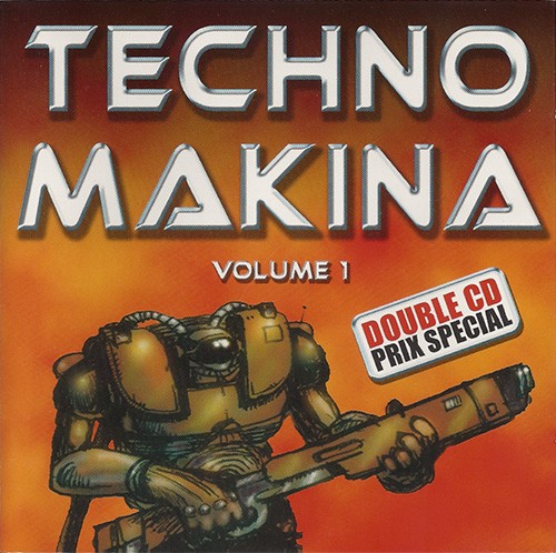 Techno Makina, Volume 1