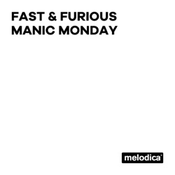 Manic Monday