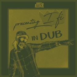 Presenting I Fi in Dub