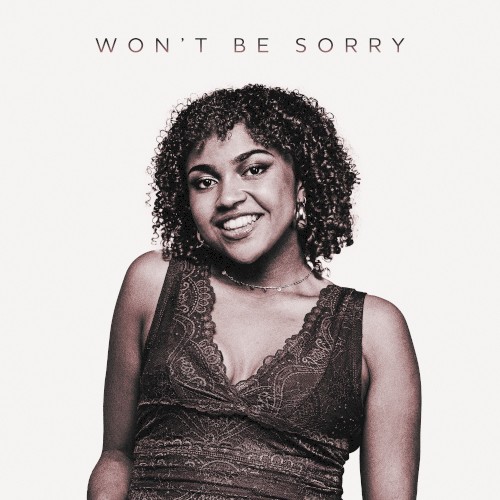 Won’t Be Sorry