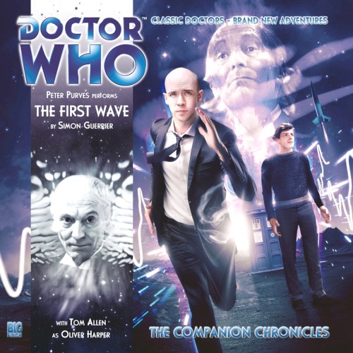 Doctor Who - The Companion Chronicles: The First Wave