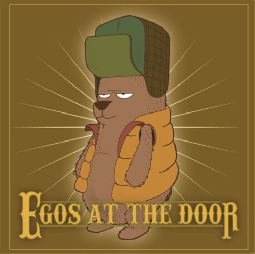 Egos at the Door