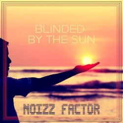 Blinded By The Sun