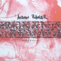 Broken & Remade