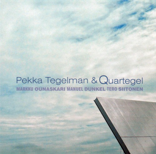 Pekka Tegelman & Quartegel