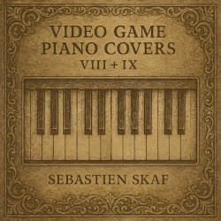 Video Game Piano Covers VIII + IX